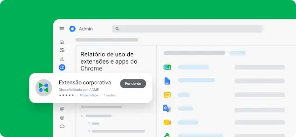 Painel do Google Admin exibindo um relatório de uso de aplicativos e extensões do Chrome com uma extensão corporativa pendente.