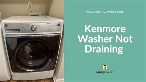 Kenmore Washer Will Not Drain Water